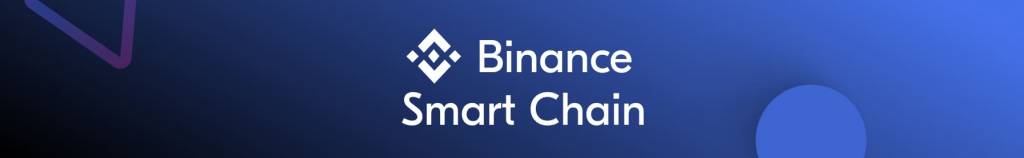 Binance Smart Chain